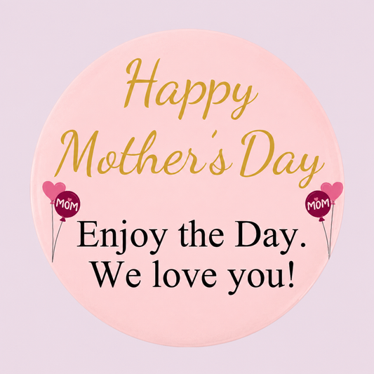 POPPER - Customize Happy Mother's Day